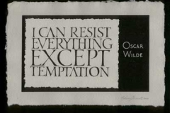 Veggarbeider - Oscar Wilde-sitate - I can resist everything